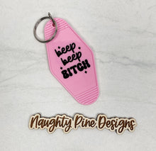 Load image into Gallery viewer, Beep Beep Bitch | Motel Keychain
