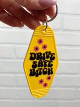 Load image into Gallery viewer, Drive Safe Bitch | Motel Keychain
