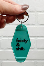 Load image into Gallery viewer, Feisty &amp; Shit | Motel Keychain
