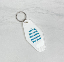 Load image into Gallery viewer, It&#39;s Who I Am | Motel Keychain
