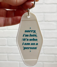 Load image into Gallery viewer, It&#39;s Who I Am | Motel Keychain
